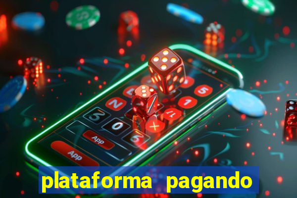 plataforma pagando fortune tiger